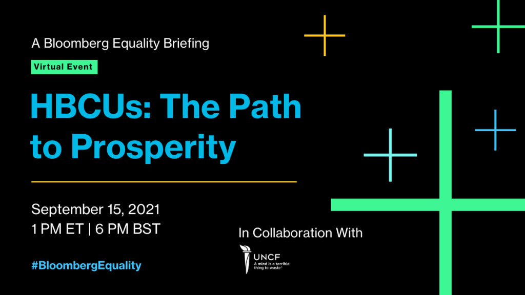 Bloomberg Live and UNCF Collaborate to Shine Spotlight on HBCU Funding Barriers with “HBCUs: The Path to Prosperity”